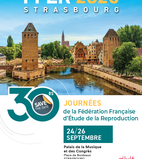 SAVE THE DATE – 30ème congrès annuel de la FFER – Strasbourg 2025