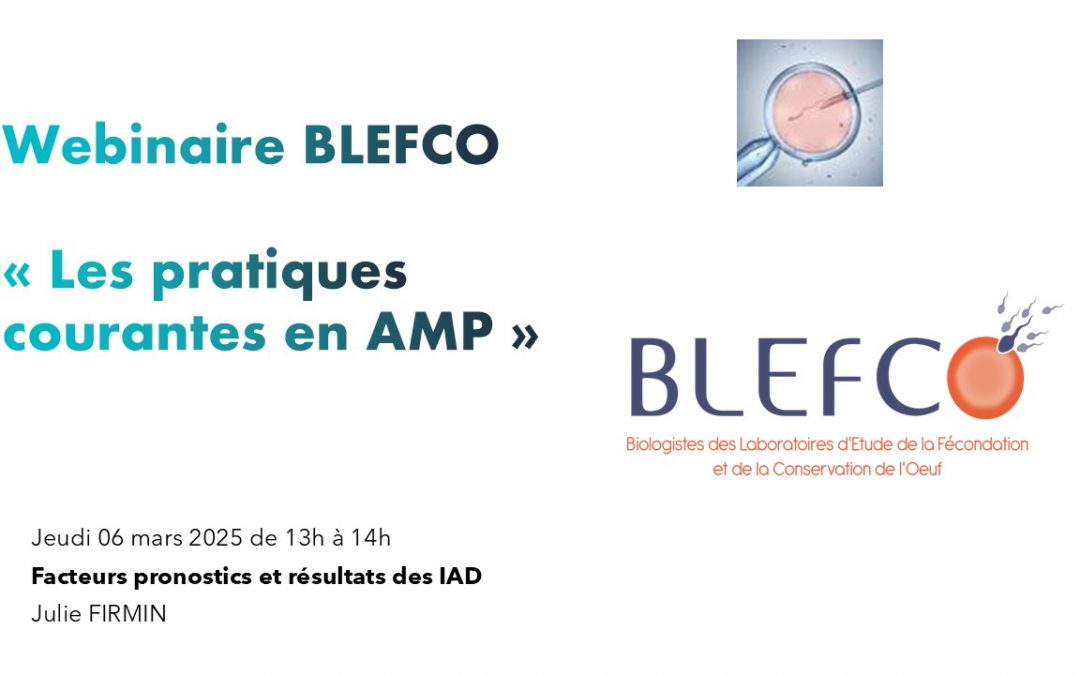 Webinaire BLEFCO « Les pratiques courantes en AMP » Jeudi 6 mars 2025