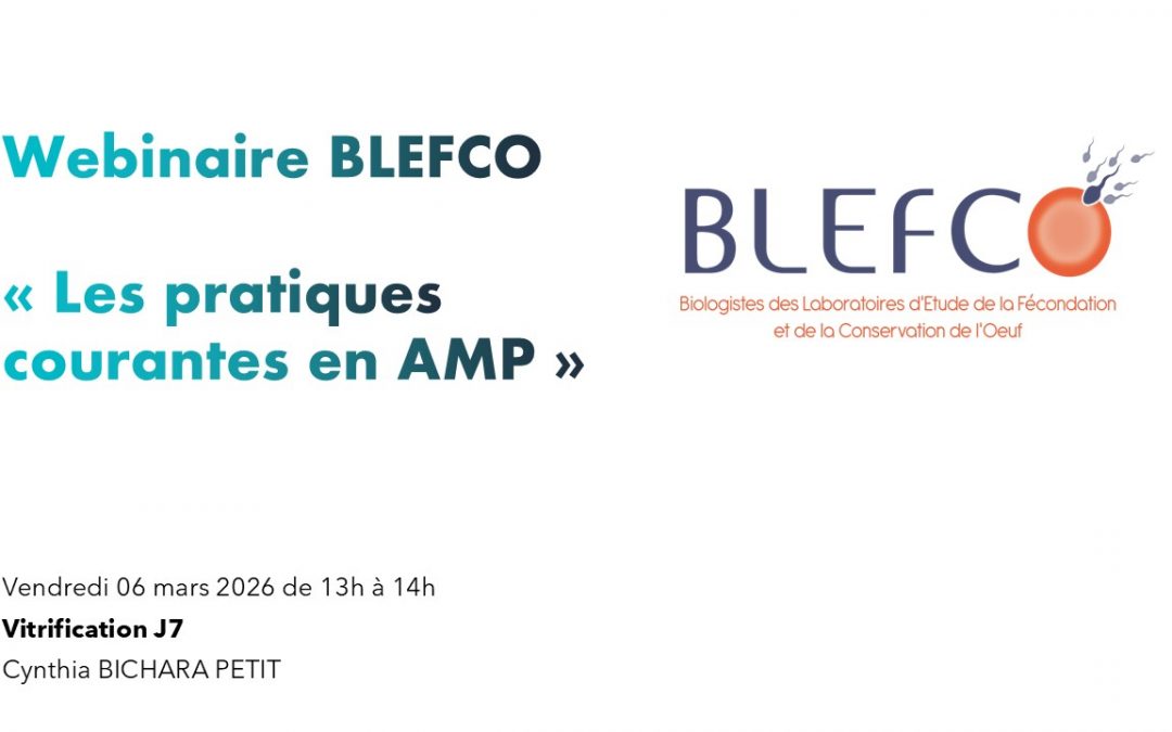 Webinaire BLEFCO « Pratiques courantes en AMP » Vendredi 06 mars 2026