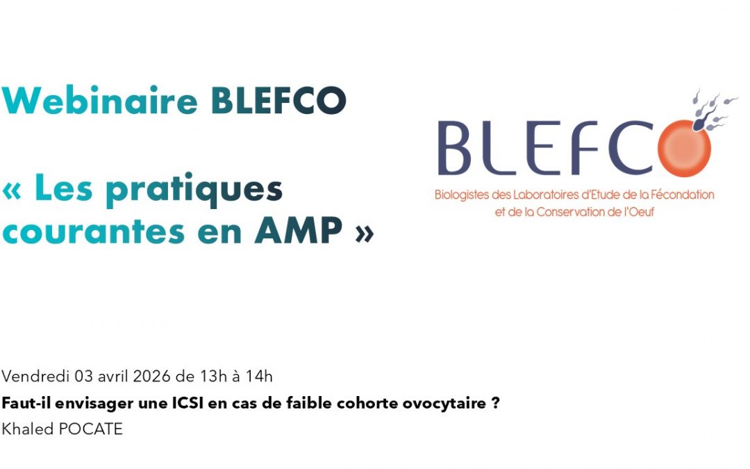 Webinaire BLEFCO – Pratiques courantes en AMP – Vendredi 03 avril 2026