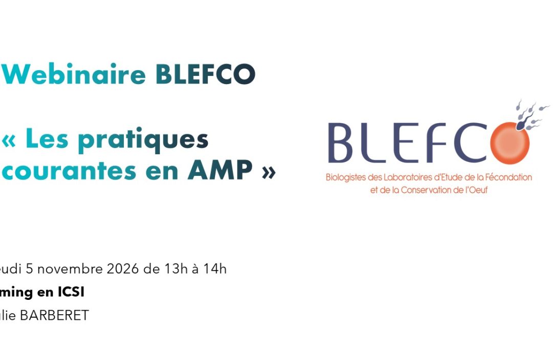 Webinaire BLEFCO – Les pratiques courantes en AMP – Jeudi 5 novembre 2026